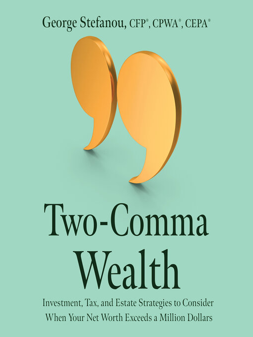 Cover image for Two-Comma Wealth